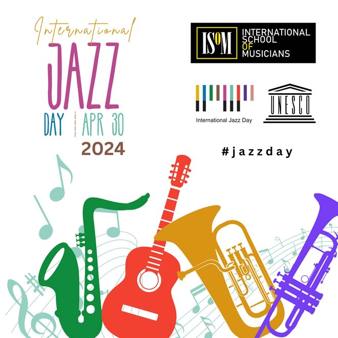 International Jazz Day 2024: Thousands of Performances in 190+ Countries