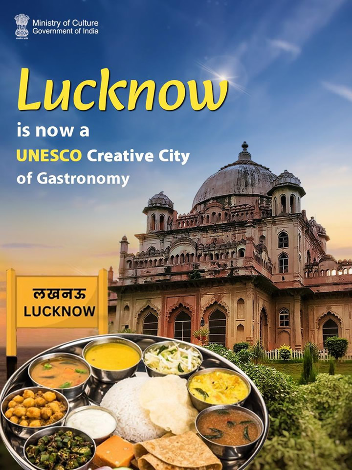 Lucknow Named UNESCO Creative City of&nbsp;Gastronomy