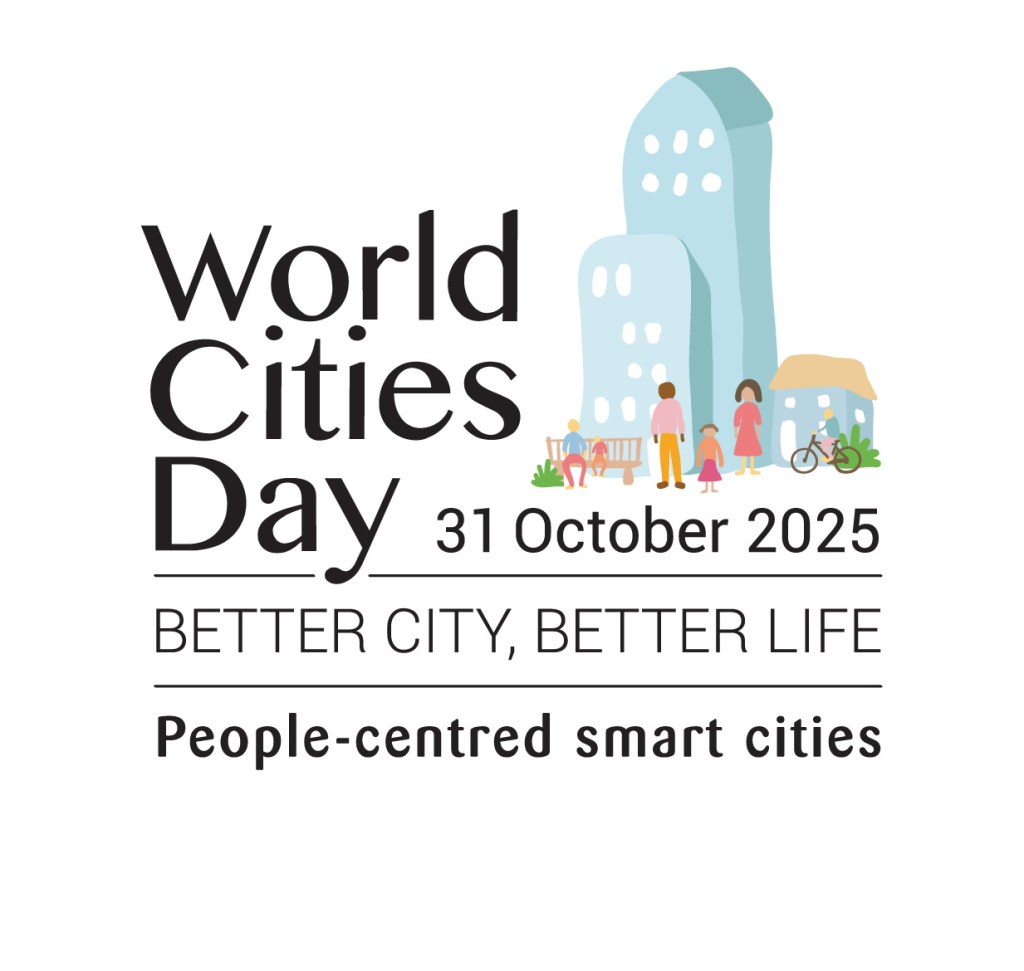 World Cities Day 2025: Innovations for Sustainable Urban&nbsp;Living