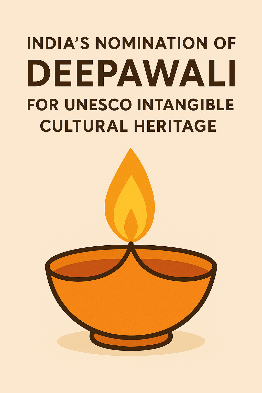 Deepavali: India’s UNESCO Cultural Heritage&nbsp;Bid